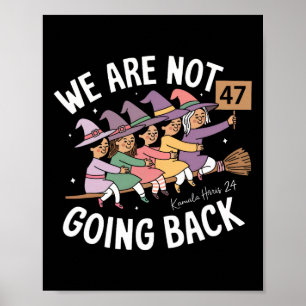 Affiche Drôle Mignonne Sorcière Nous Ne Reviendrons Pas