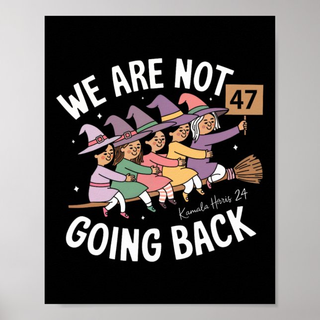 Affiche Drôle Mignonne Sorcière Nous Ne Reviendrons Pas (Devant)