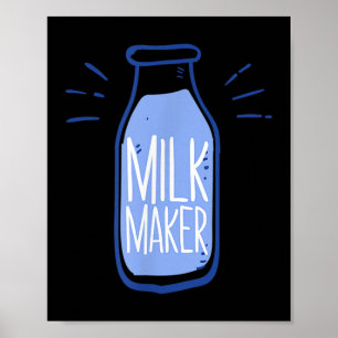 Affiche Drôle Milk Maker Famers Citation Cadeau Bouteille