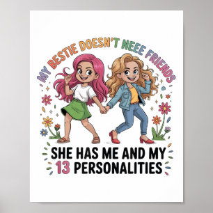Affiche Drôle Mon Ie N'a Pas Besoin De Plus D'amis Elle M'