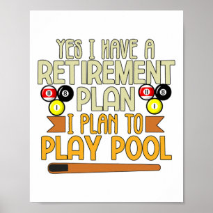 Affiche Drôle Mon Plan De Retraite Est De Jouer Billard De