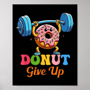 Affiche Drôle Motivationnel Dit Ne Pas Abandonner Pour Gym
