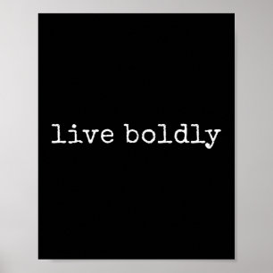 Affiche Drôle Motivationnel Vivre avec audace