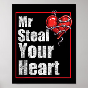 Affiche Drôle Mr Steal Your Heart Saint-Valentin Amour