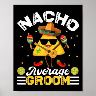 Affiche Drôle Nacho Marié Moyen Cinco De Mayo Hommes Femme