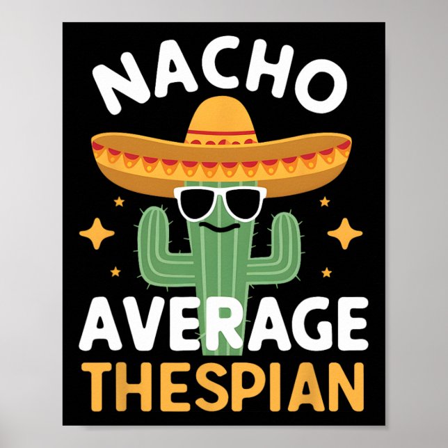 Affiche Drôle Nacho Moyen Thespian Cinco De Mayo Mexicain (Devant)
