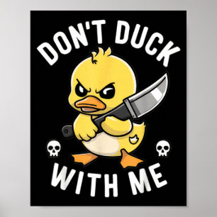 Affiche Drôle Ne Fuyez Pas Avec Une Blague De Canard En Ca