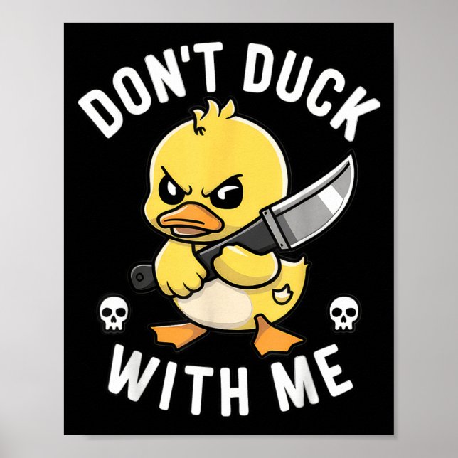Affiche Drôle Ne Fuyez Pas Avec Une Blague De Canard En Ca (Devant)