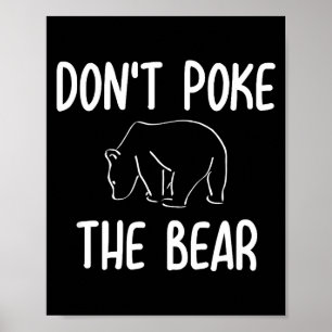 Affiche Drôle Ne Garde Pas La Blague De L'Ours Sarcastique