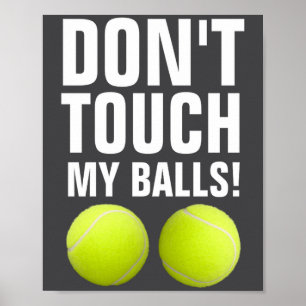 Affiche Drôle Ne touchez pas à mon tennis de pandémie 