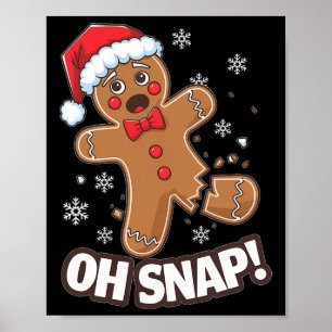 Affiche Drôle Noël Gingerbread Man Oh Snap Outfit Paj