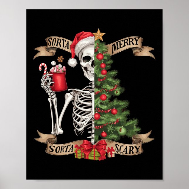 Affiche Drôle Noël Squelette Sorta Merry Sorta Scary T (Devant)