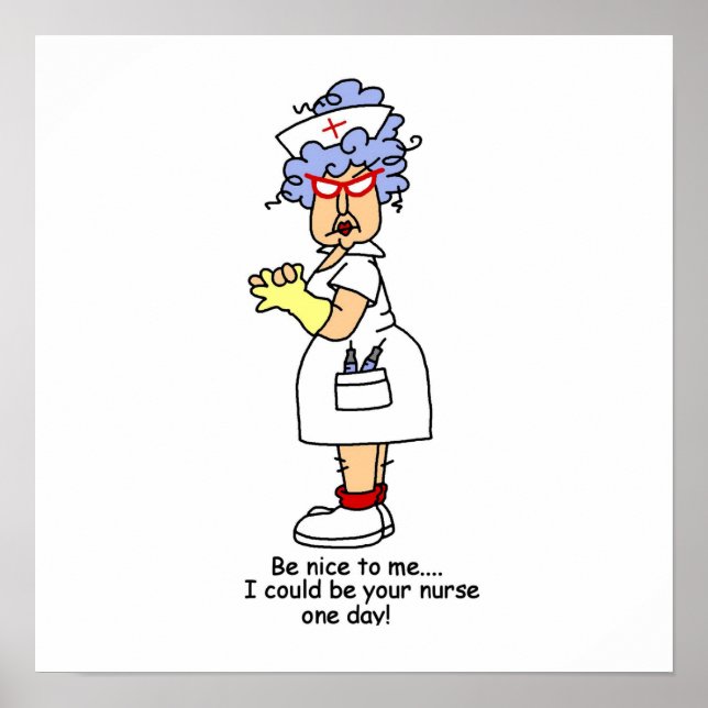 Affiche Drôle Nurse Be Nice to Me T-shirts et cadeaux (Devant)