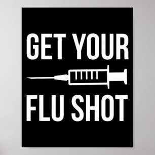 Affiche Drôle Obtenez Votre Vaccin Contre La Grippe Infirm