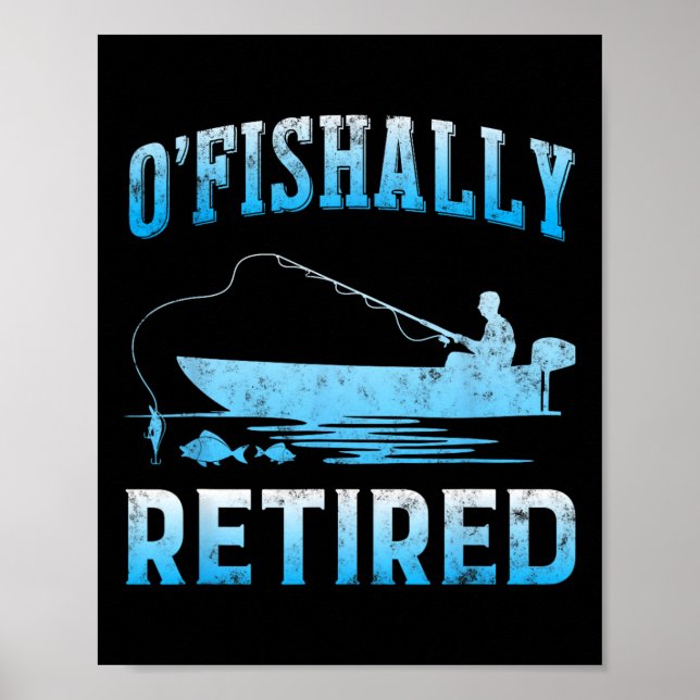 Affiche Drôle O'fish Cadeau Retraité Pour La Pêche Retrait (Devant)