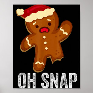 Affiche Drôle Oh Snap Bonhomme en pain d'épice Noël Cookie