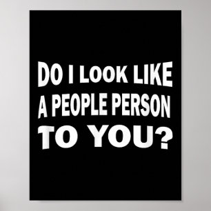 Affiche Drôle On dirait que je suis une personne sociable