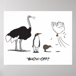 Affiche Drôle Ostrich Penguin Kiwi Flying Chicken Show Off