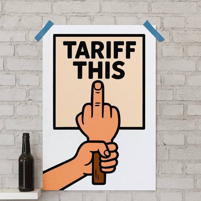 Affiche Drôle panneau de protestation Tarif Ce doigt moyen (Créateur téléchargé)