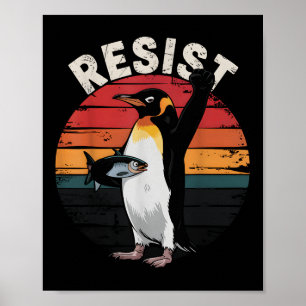 Affiche Drôle Penguin Résiste À La Manifestation Contre Le