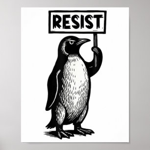 Affiche Drôle Penguin Résistez À La Manifestation Pas Ma D