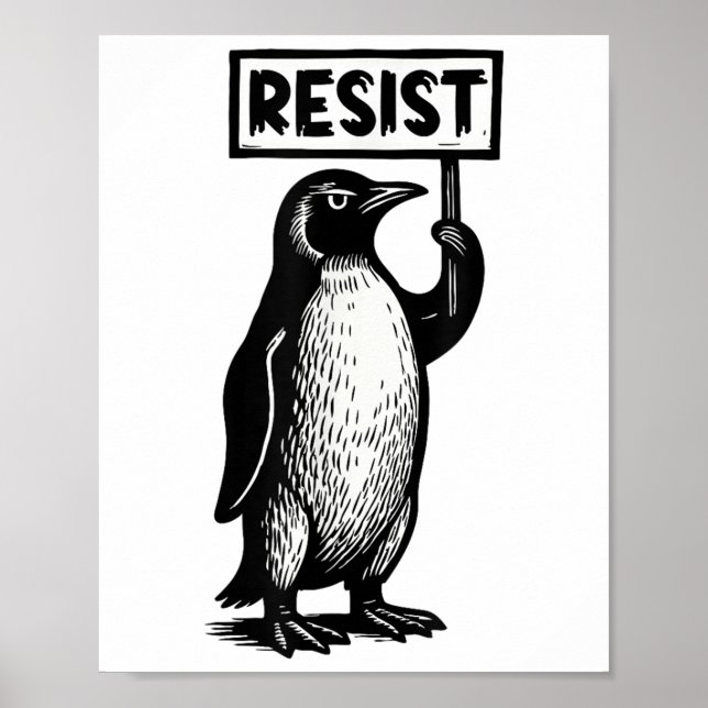 Affiche Drôle Penguin Résistez À La Manifestation Pas Ma D (Devant)