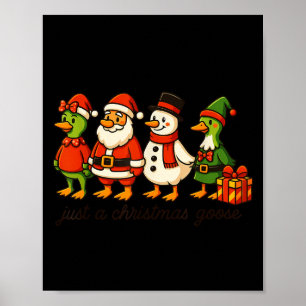 Affiche Drôle Père Noël Goose Snowman Juste Une Oie De Noë