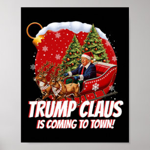 Affiche Drôle Père Noël Trump Claus Vient À Town Merry Ch