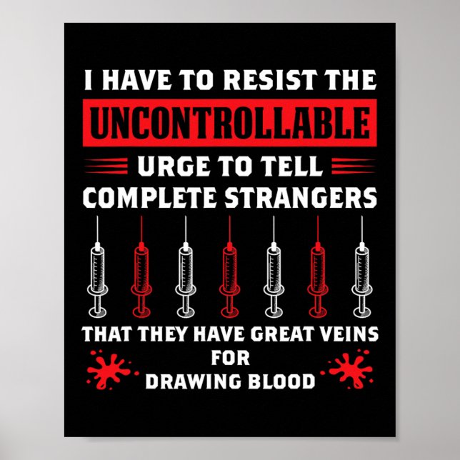 Affiche Drôle Phlebotomiste Dit Gift Blood Resist Citation (Devant)
