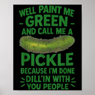 Affiche Drôle Pickle Dit Southern S Citation Humour