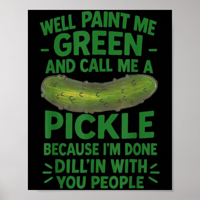 Affiche Drôle Pickle Dit Southern S Citation Humour (Devant)
