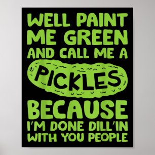 Affiche Drôle Pickle Dit Southern S Citation Humour
