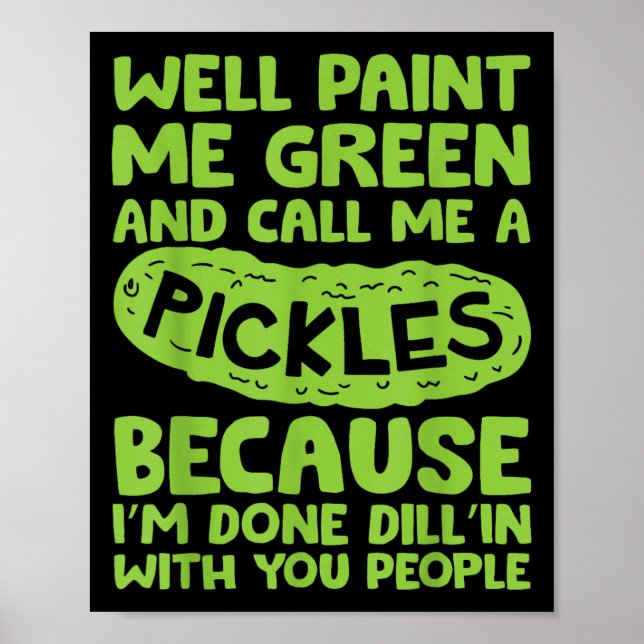 Affiche Drôle Pickle Dit Southern S Citation Humour (Devant)