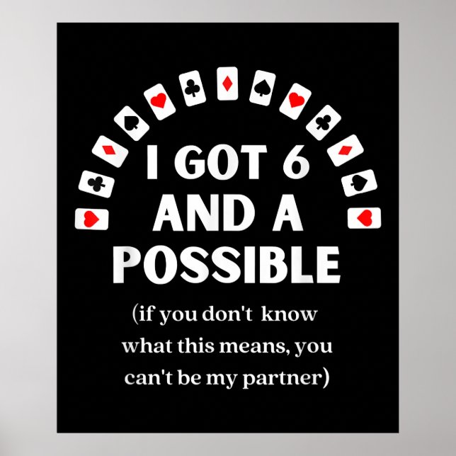 Affiche Drôle Pique J'Ai Six Et Une Carte De Jeu Possible (Devant)