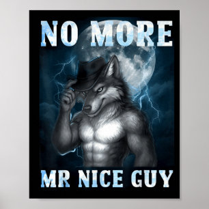 Affiche Drôle Plus de Monsieur Gentil Loup Alpha Mème Déja