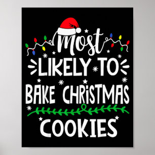 Affiche Drôle Plus Susceptible De Cuisiner Des Biscuits De