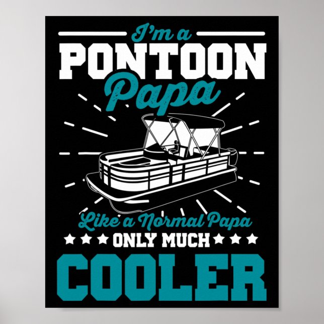 Affiche Drôle Pontoon Bateau Papa Comme Un Papa Normal Bat (Devant)