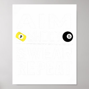 Affiche Drôle Pool Billiard Aim Shoot Sweat Répétition Bil