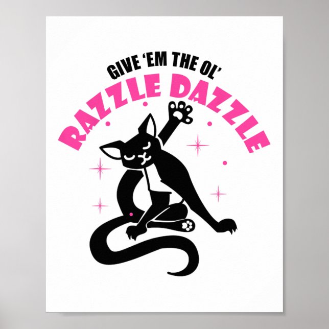 Affiche Drôle Pose De Chat De Jazz Donnez-Moi Ol Razzle (Devant)