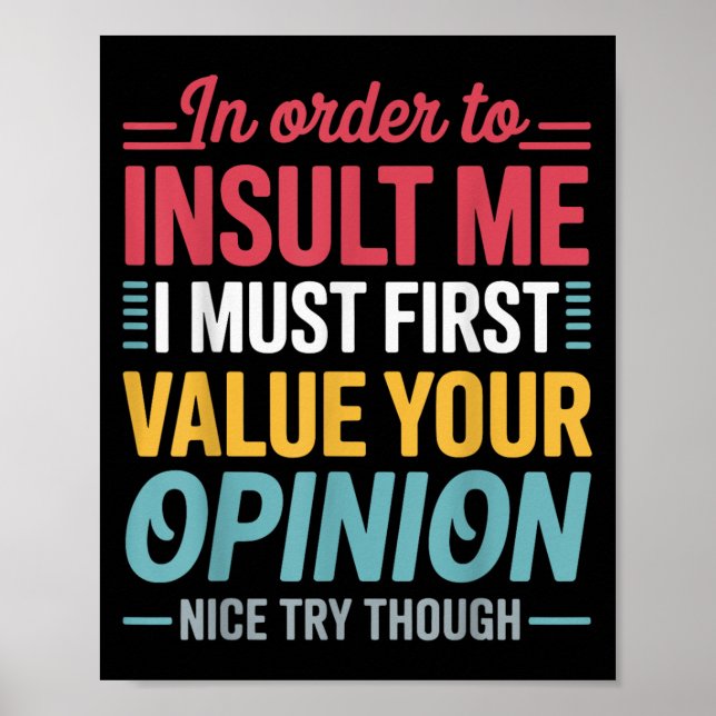 Affiche Drôle Pour M'Insulter Chemise Joke Sarcastique M (Devant)