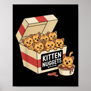 Affiche Drôle propriétaire de chat cadeau Kitten Nuggets d