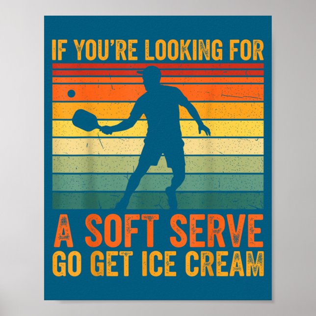 Affiche Drôle que ton service de pickleball soit mou si tu (Devant)