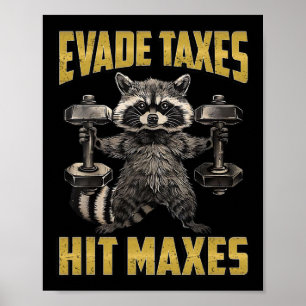 Affiche Drôle Raccoon Poids Levage Gym Evade Taxes Hit M