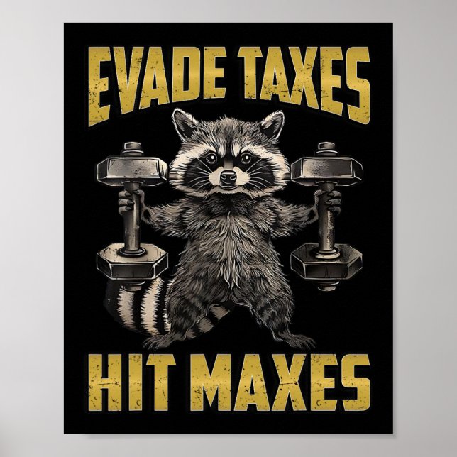 Affiche Drôle Raccoon Poids Levage Gym Evade Taxes Hit M (Devant)