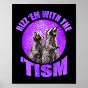 Affiche Drôle Rizz Em Avec Le Mème Tism Autistic Raccoon