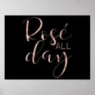 Affiche Drôle Rose Cute toute la journée Vin Lover Cadeau