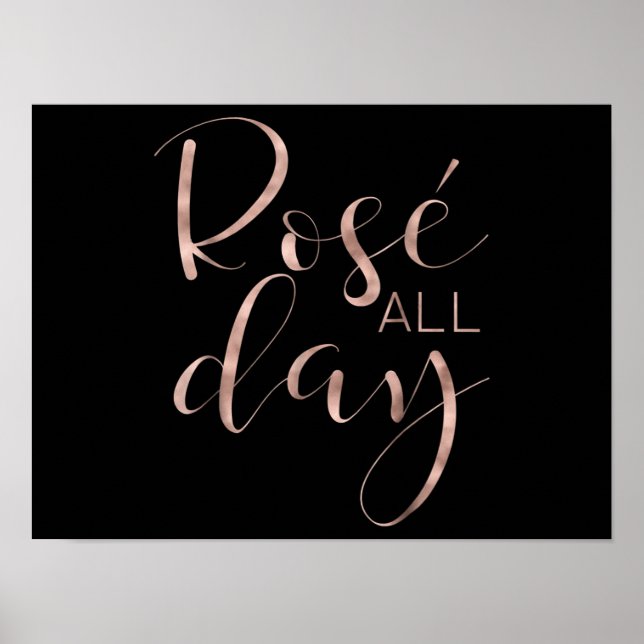Affiche Drôle Rose Cute toute la journée Vin Lover Cadeau (Devant)