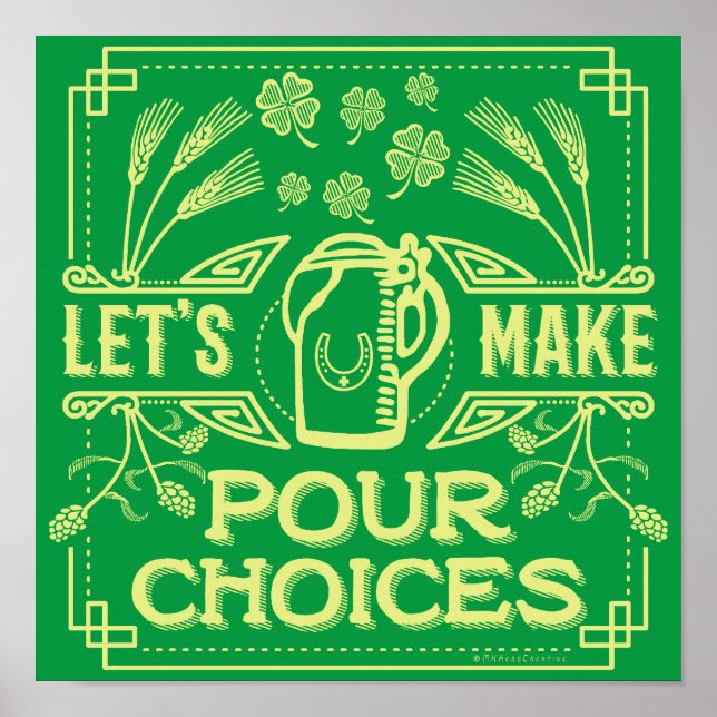 Affiche Drôle Saint Patrick's Day Irish Beer Pour Choices (Devant)