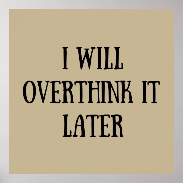 Affiche Drôle sarcastique dit citations célèbres (Devant)