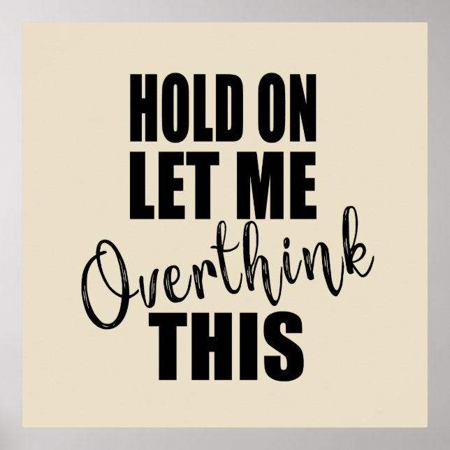 Affiche Drôle sarcastique dit citations célèbres (Devant)